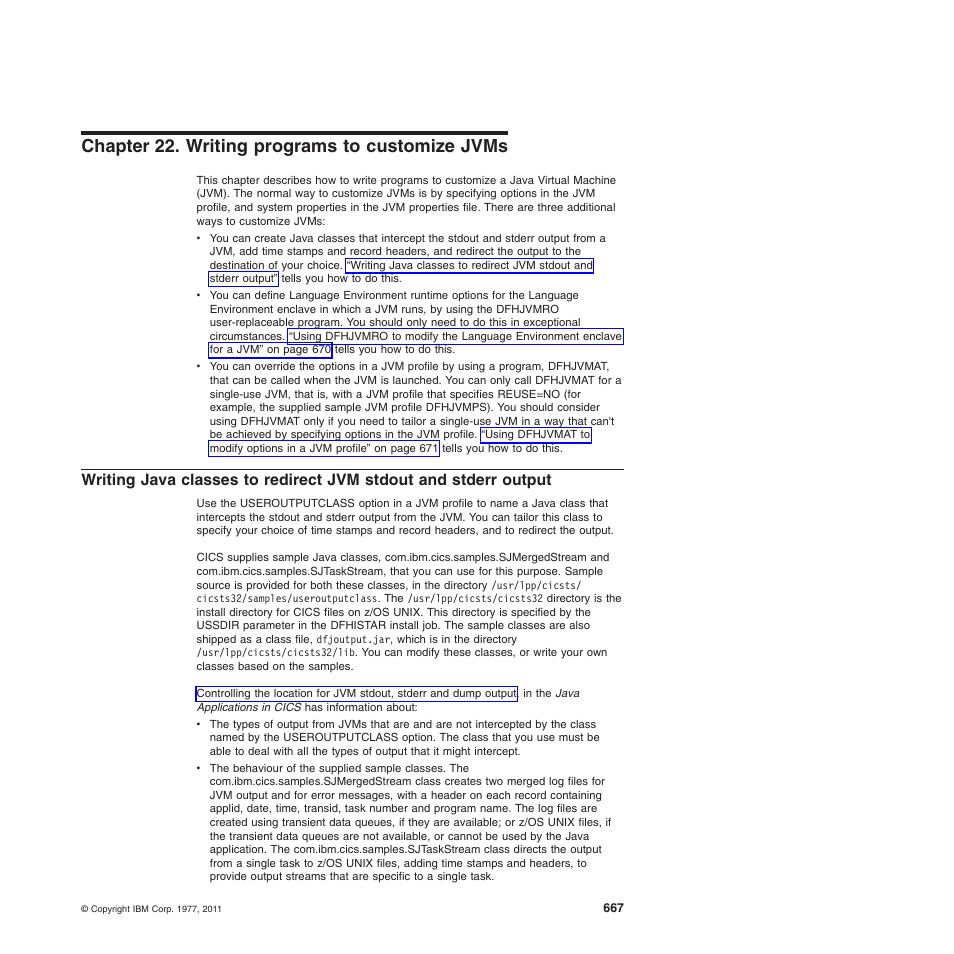 Chapter 22. writing programs to customize jvms | IBM SC34-6814-04 User Manual | Page 689 / 953