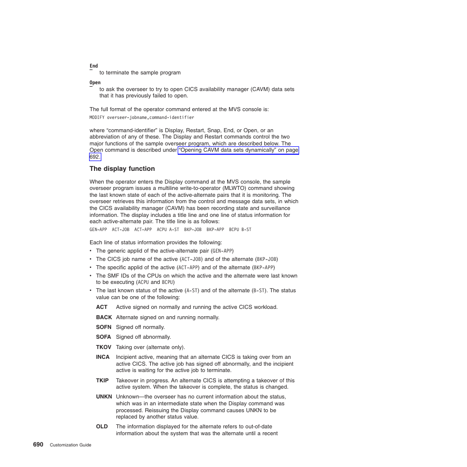 The display function | IBM SC34-6814-04 User Manual | Page 712 / 953