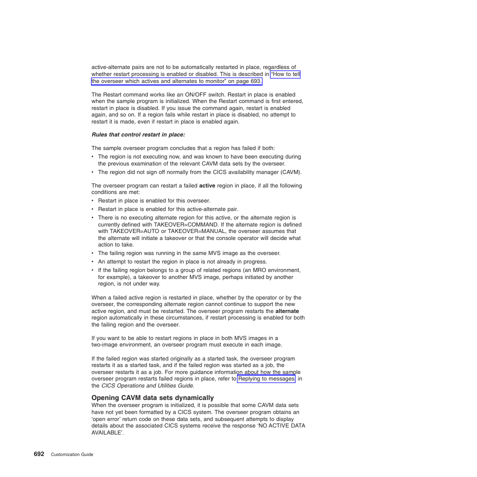 Opening cavm data sets dynamically | IBM SC34-6814-04 User Manual | Page 714 / 953