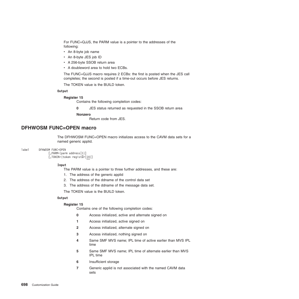 Dfhwosm func=open macro | IBM SC34-6814-04 User Manual | Page 720 / 953