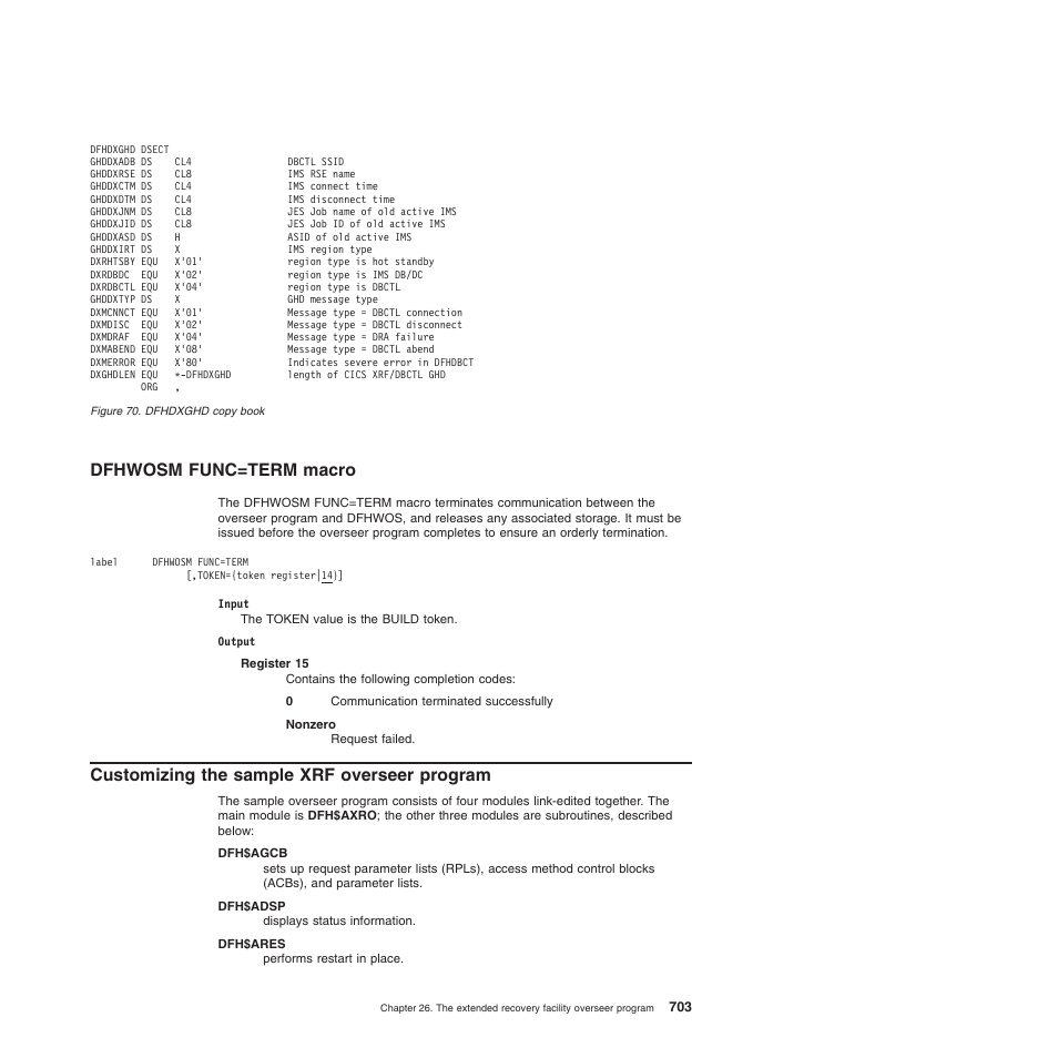 Dfhwosm func=term macro, Customizing the sample xrf overseer program | IBM SC34-6814-04 User Manual | Page 725 / 953
