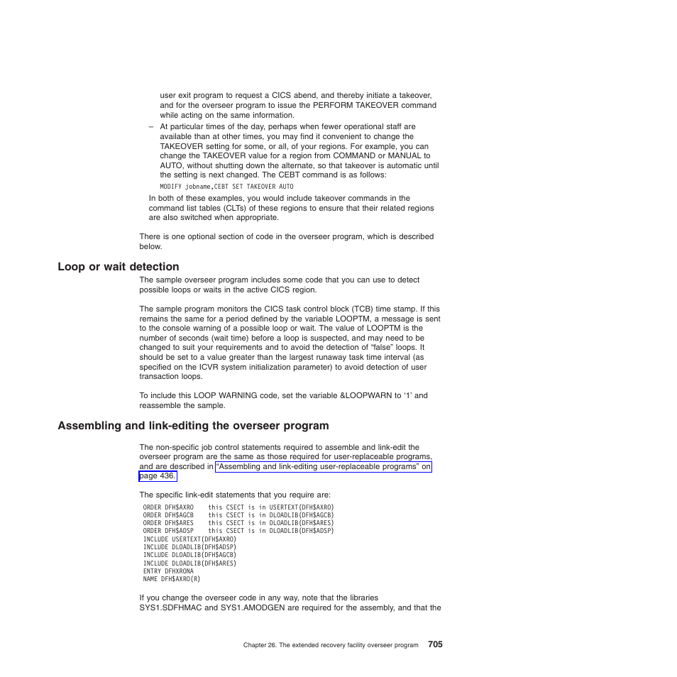 Loop or wait detection, Assembling and link-editing the overseer program | IBM SC34-6814-04 User Manual | Page 727 / 953