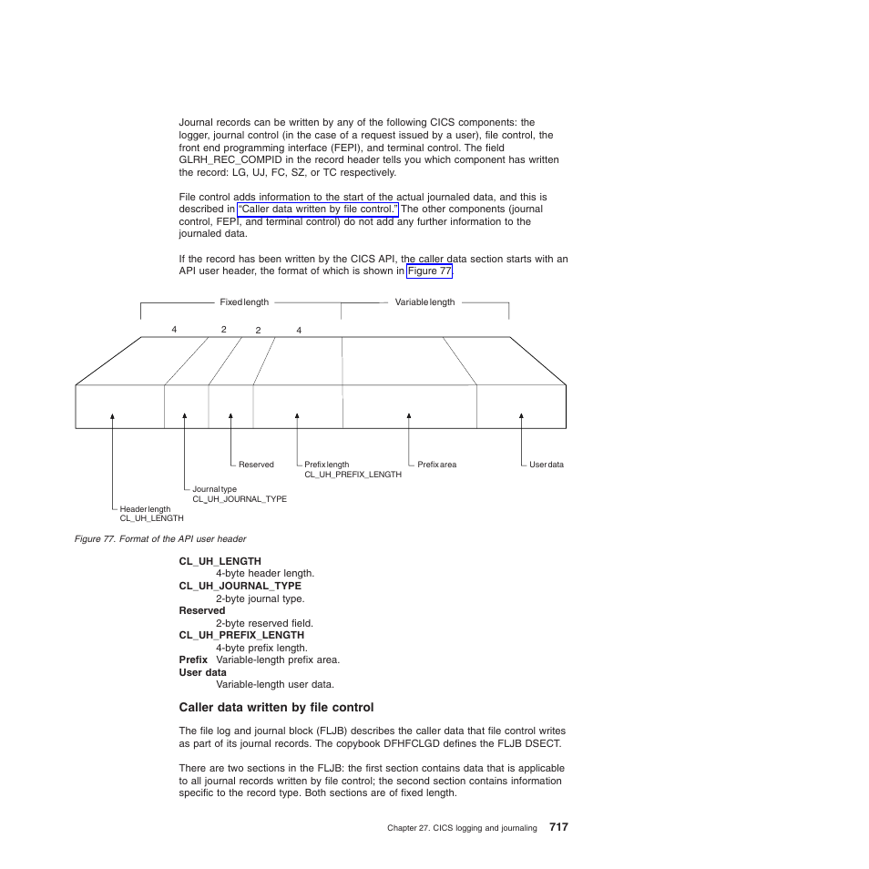 Caller data written by file control | IBM SC34-6814-04 User Manual | Page 739 / 953