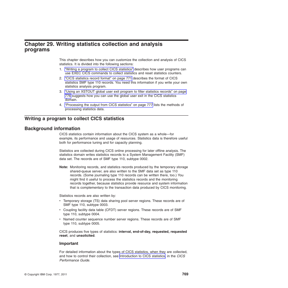 Writing a program to collect cics statistics, Background information | IBM SC34-6814-04 User Manual | Page 791 / 953