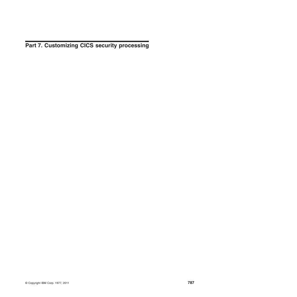 Part 7. customizing cics security processing | IBM SC34-6814-04 User Manual | Page 809 / 953