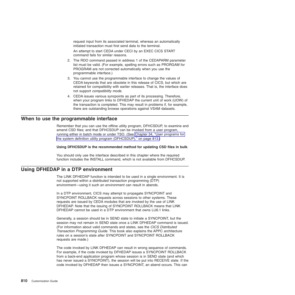 When to use the programmable interface, Using dfhedap in a dtp environment | IBM SC34-6814-04 User Manual | Page 832 / 953