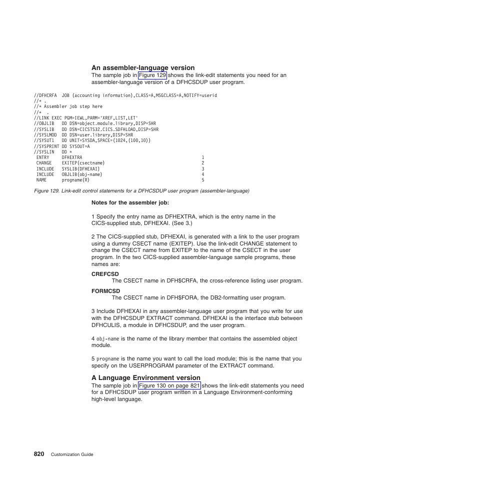 An assembler-language version, A language environment version | IBM SC34-6814-04 User Manual | Page 842 / 953