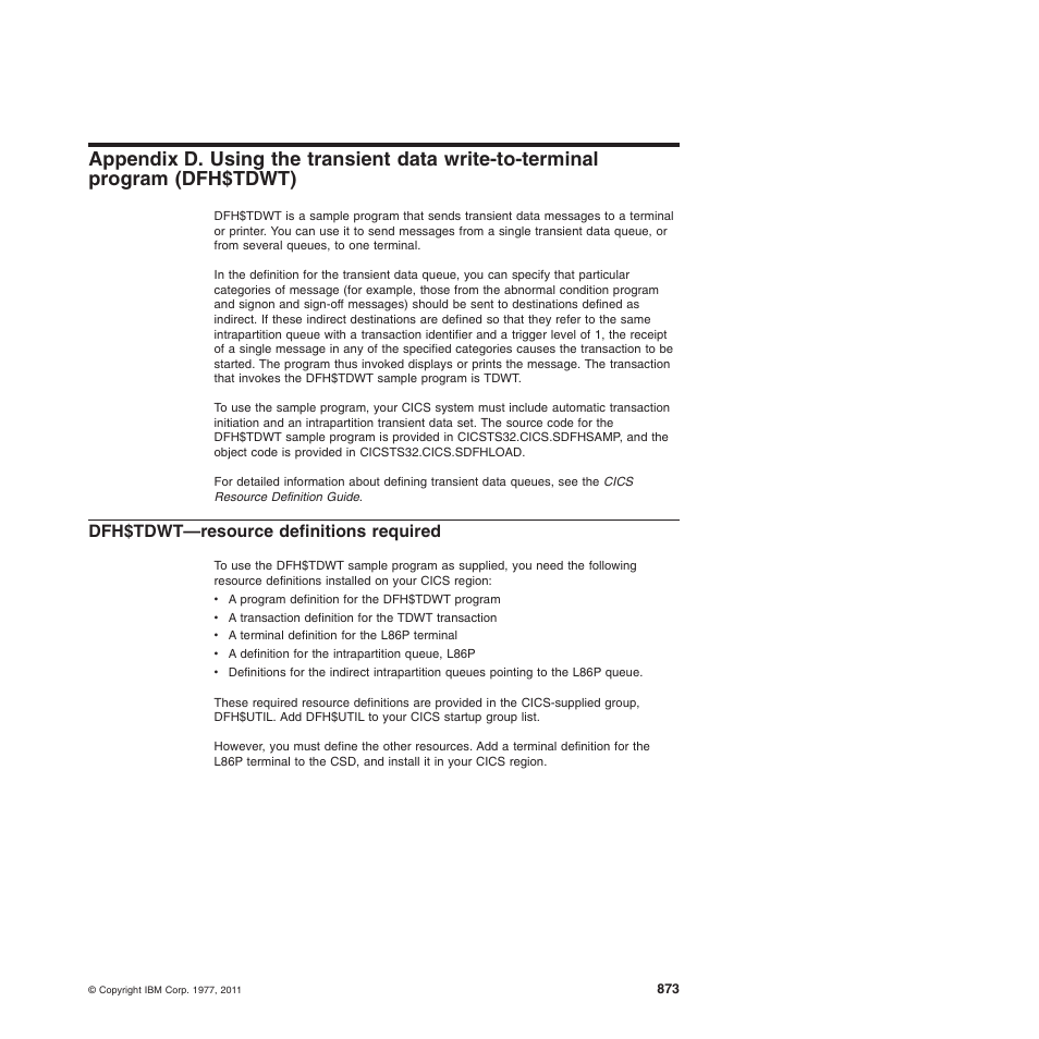 Dfh$tdwt—resource definitions required, Dfh$tdwt) | IBM SC34-6814-04 User Manual | Page 895 / 953