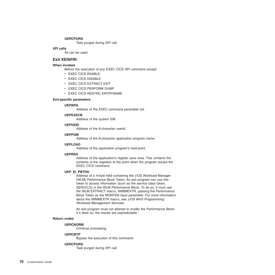 Exit xeispin | IBM SC34-6814-04 User Manual | Page 92 / 953