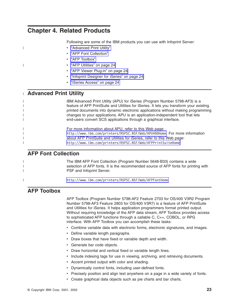 Chapter 4. related products, Advanced print utility, Afp font collection | Afp toolbox, Chapter 4. related products advanced print utility, Afp font collection afp toolbox, Chapter 4, “related products | IBM G544-5774-01 User Manual | Page 35 / 56