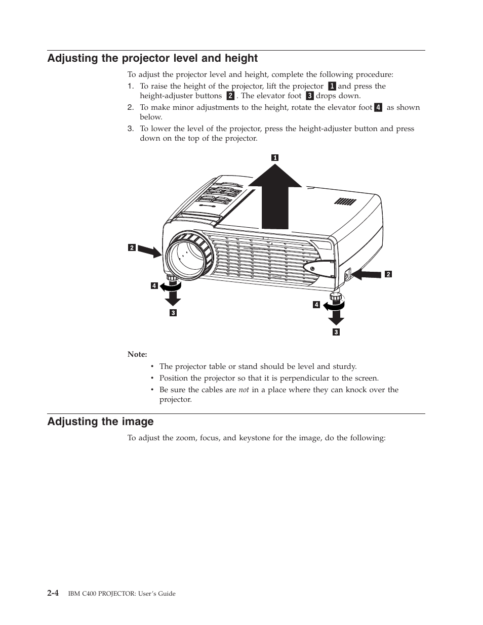 Adjusting the projector level and height, Adjusting the image, Adjusting | Projector, Level, Height, Image | IBM PROJECTOR C400 User Manual | Page 24 / 94