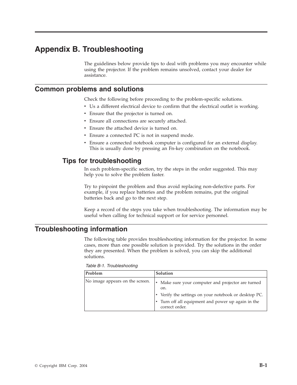 Appendix b. troubleshooting, Common problems and solutions, Tips for troubleshooting | Troubleshooting information, Appendix, Troubleshooting, Common, Problems, Solutions, Tips | IBM PROJECTOR C400 User Manual | Page 57 / 94