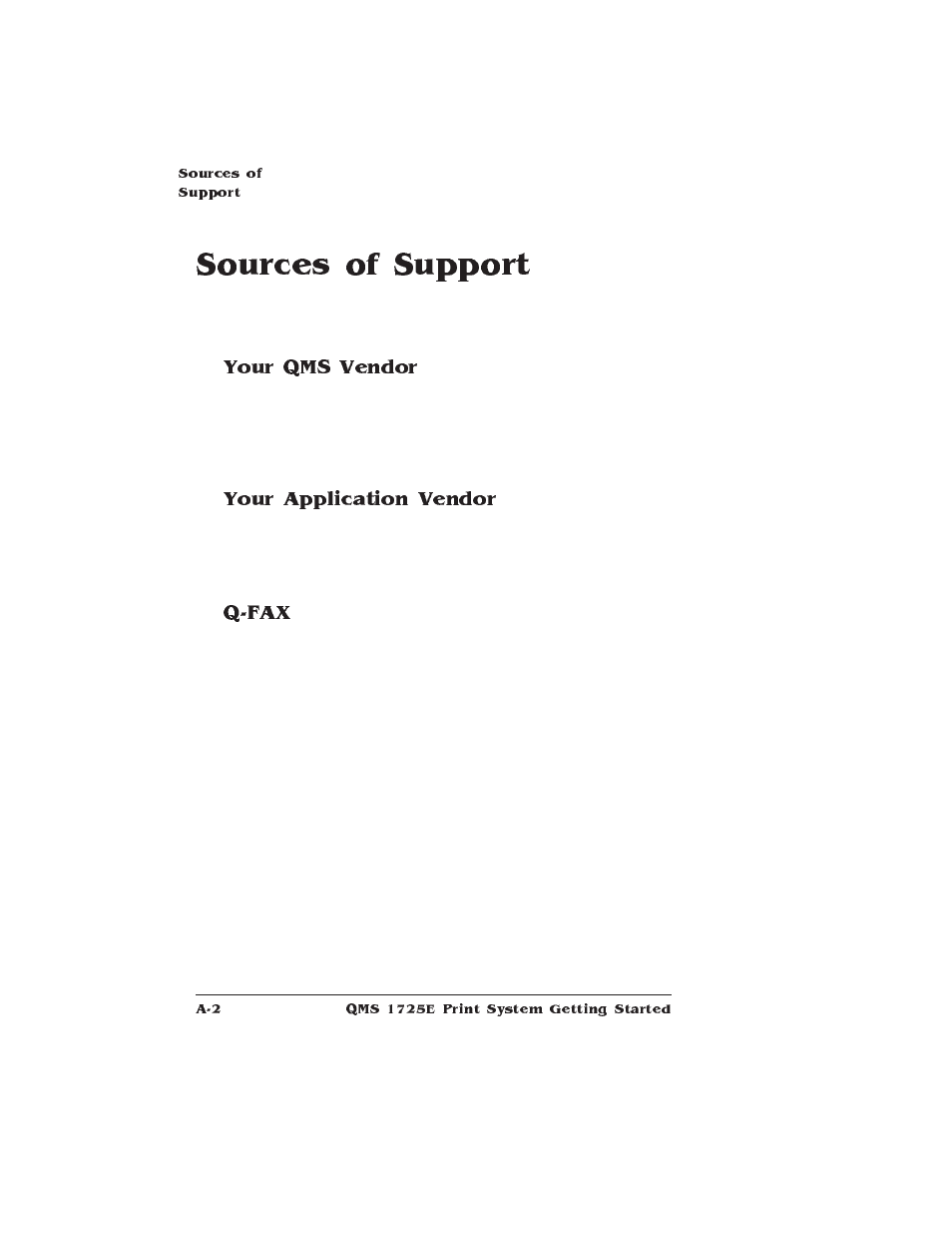 Sources of support, Your qms vendor, Your application vendor | Q-fax, Sources of customer support | IBM Print System QMS 1725E User Manual | Page 82 / 94