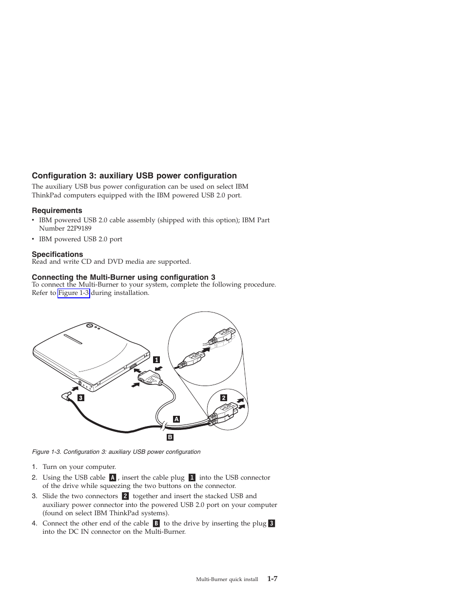 Configuration 3: auxiliary usb power configuration, Requirements, Specifications | Connecting the multi-burner using configuration 3, Configuration, Auxiliary, Power | IBM 22P9189 User Manual | Page 21 / 138