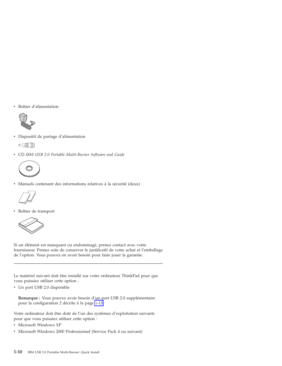 Conditions, Matérielles, Logicielles | Requises | IBM 22P9189 User Manual | Page 24 / 138