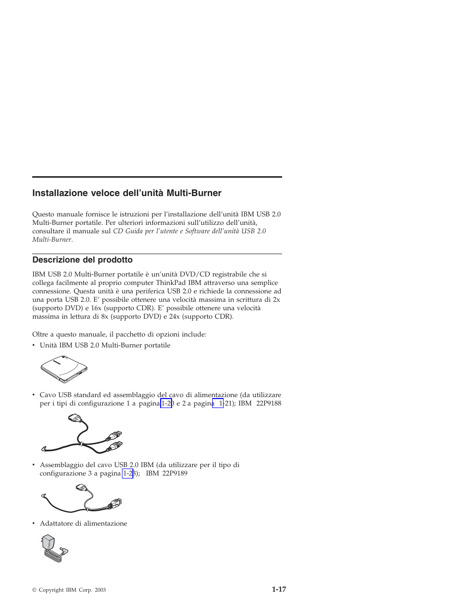 Installazione, Veloce, Dell’unità | Multi-burner, Descrizione, Prodotto | IBM 22P9189 User Manual | Page 31 / 138