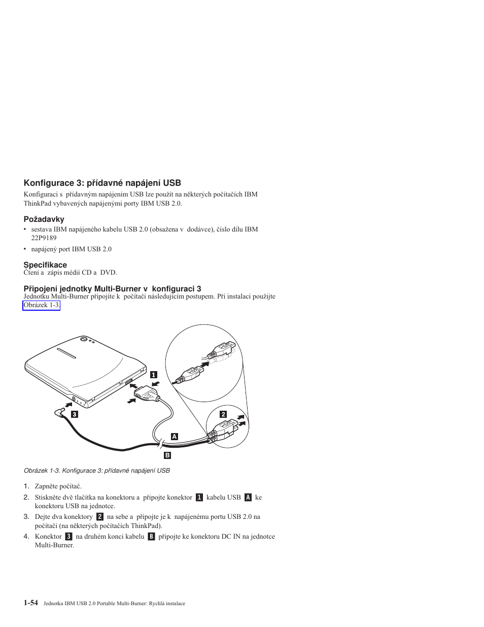 Konfigurace, Přídavné, Napájení | IBM 22P9189 User Manual | Page 68 / 138