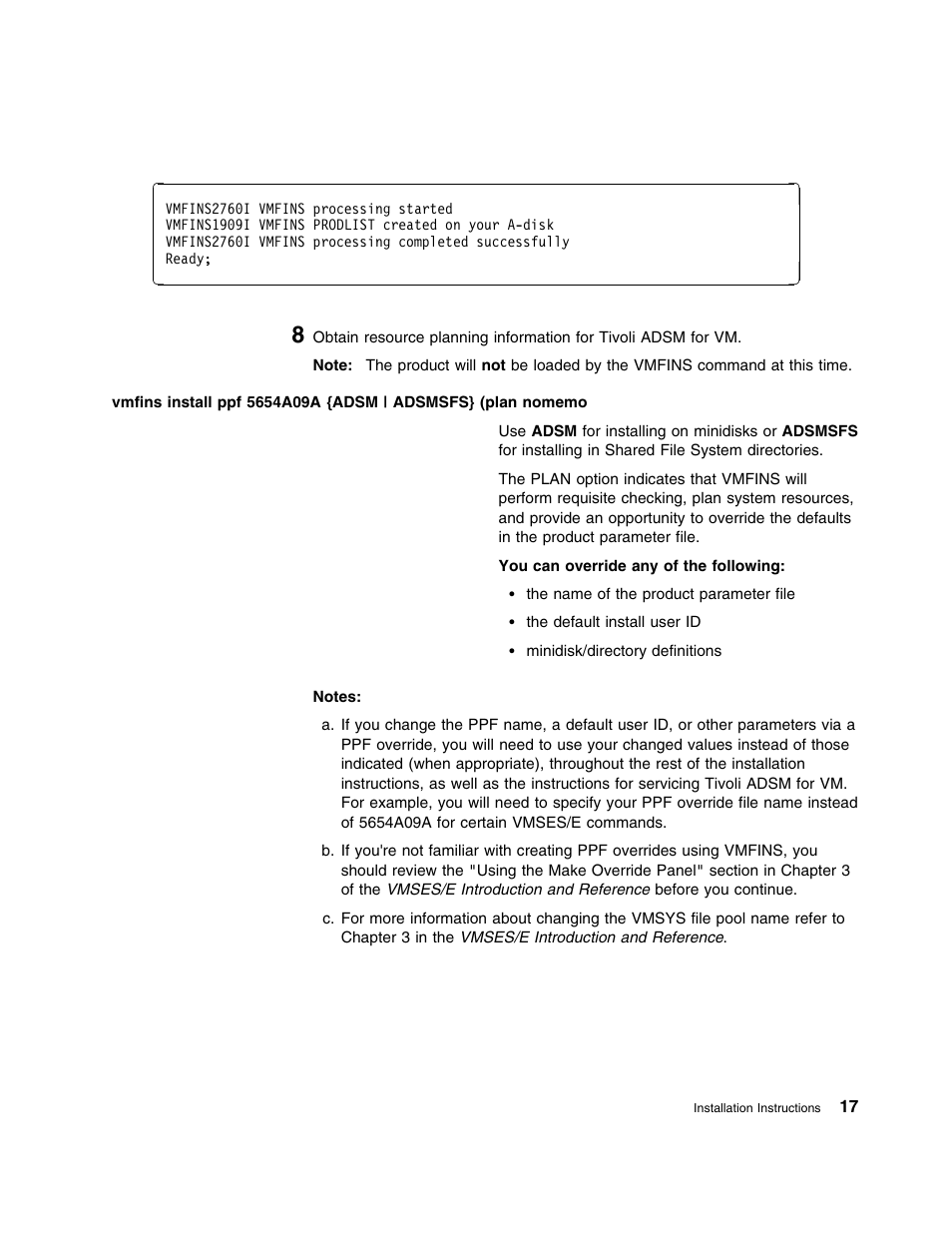 17, than after you have installed this product | IBM TIVOLI ADSTAR 5697-VM3 User Manual | Page 21 / 62