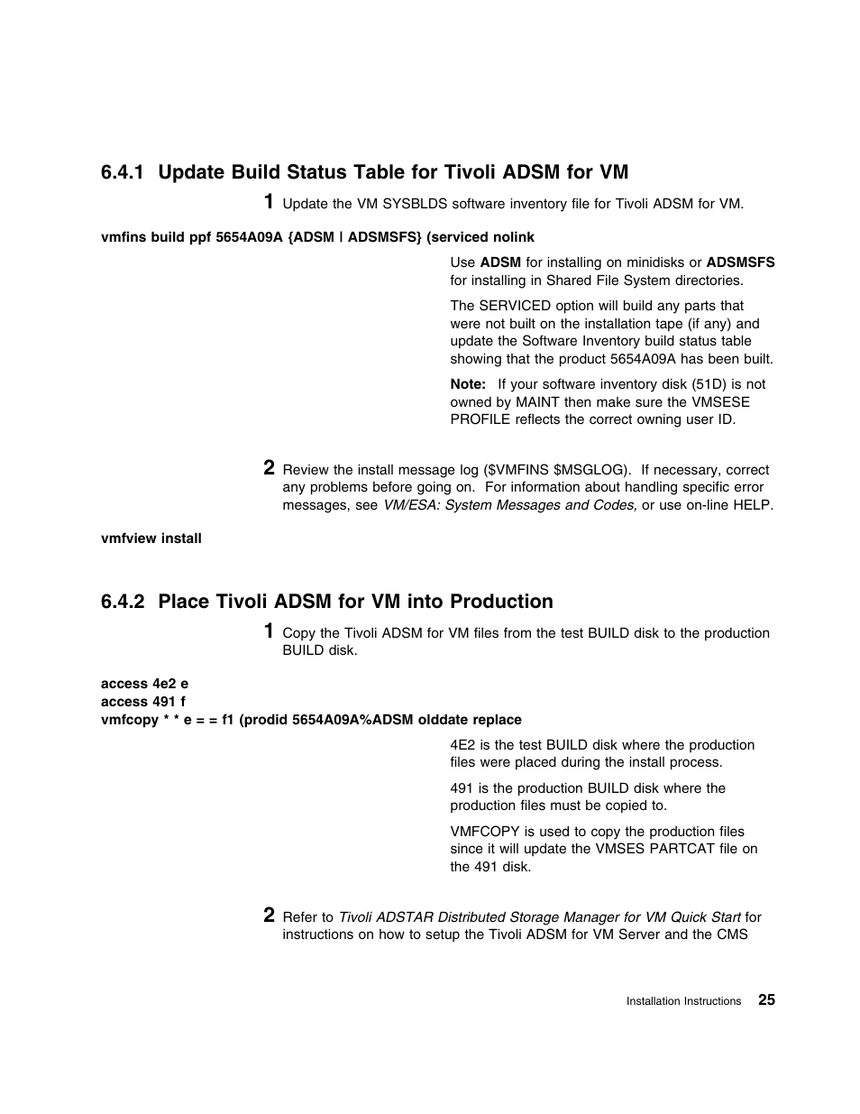 1 update build status table for tivoli adsm for vm, 2 place tivoli adsm for vm into production | IBM TIVOLI ADSTAR 5697-VM3 User Manual | Page 29 / 62
