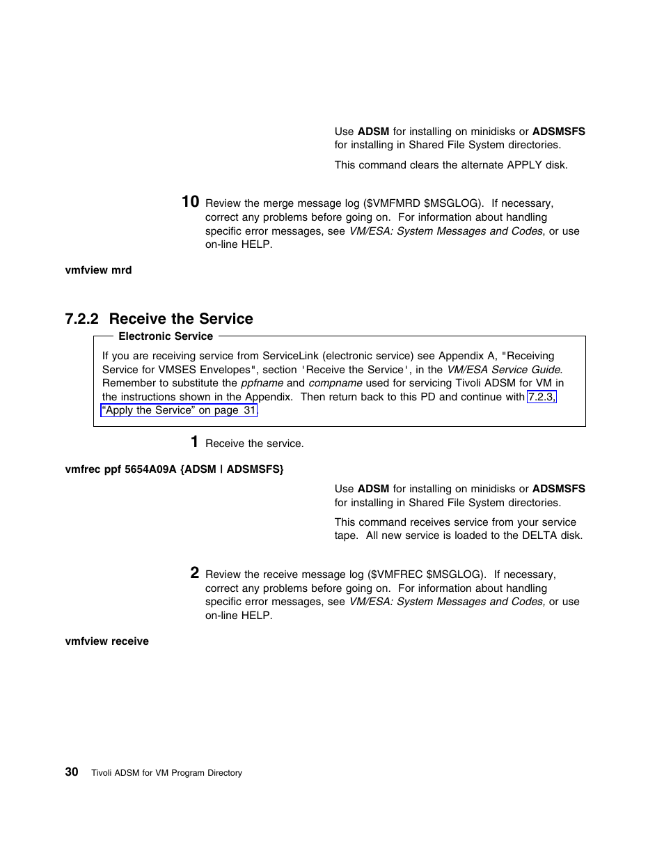 2 receive the service | IBM TIVOLI ADSTAR 5697-VM3 User Manual | Page 34 / 62