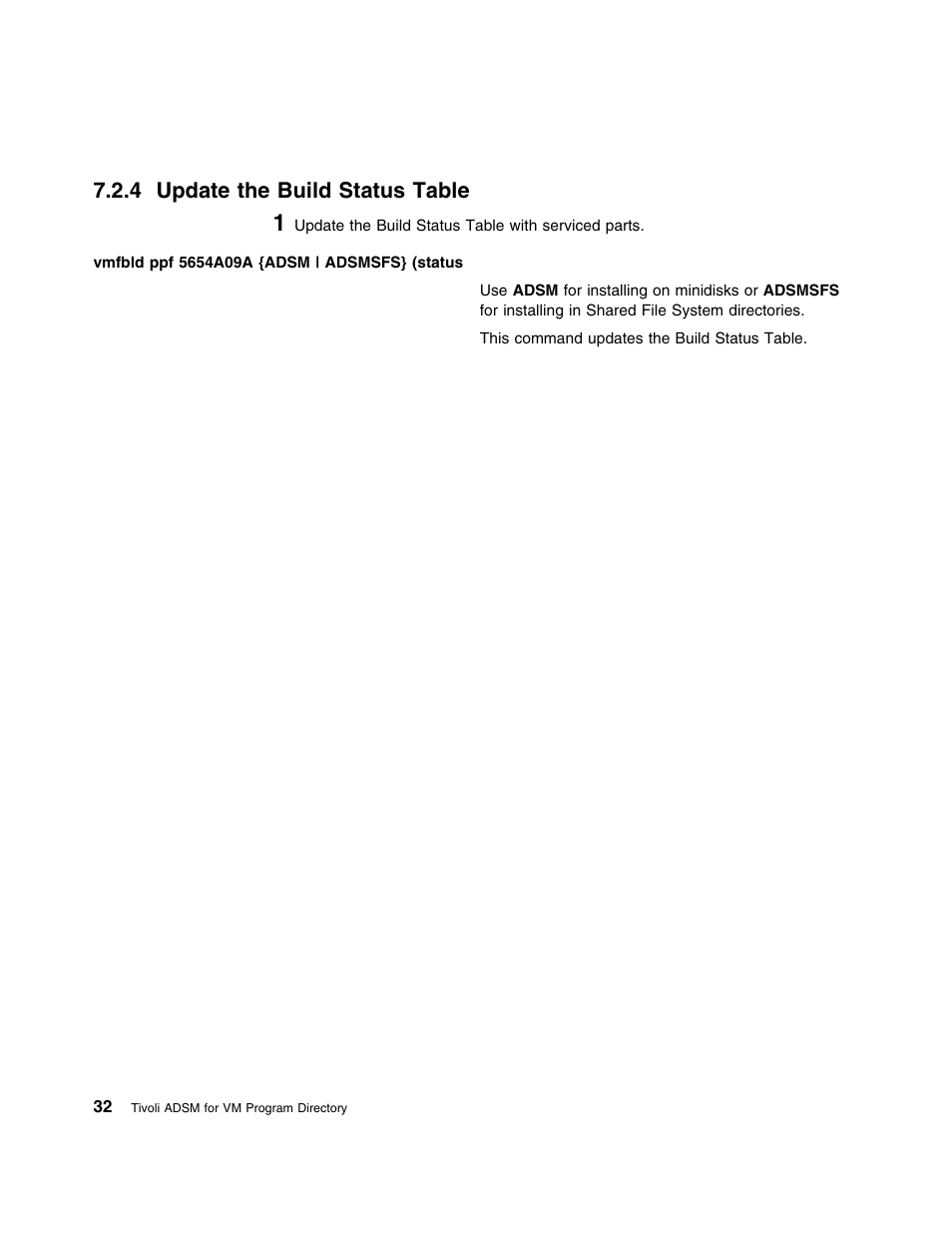 4 update the build status table | IBM TIVOLI ADSTAR 5697-VM3 User Manual | Page 36 / 62