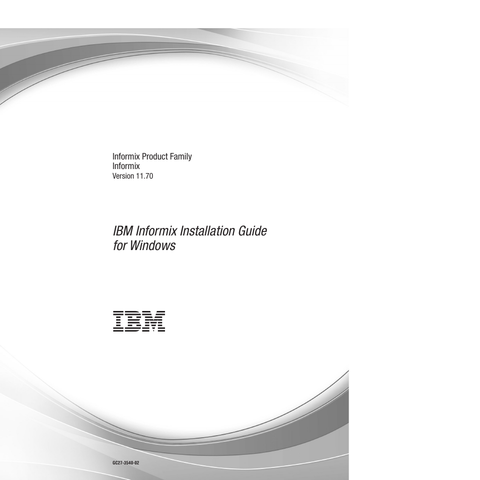 Ibm informix installation guide for windows | IBM GC23-7753-05 User Manual | Page 3 / 56