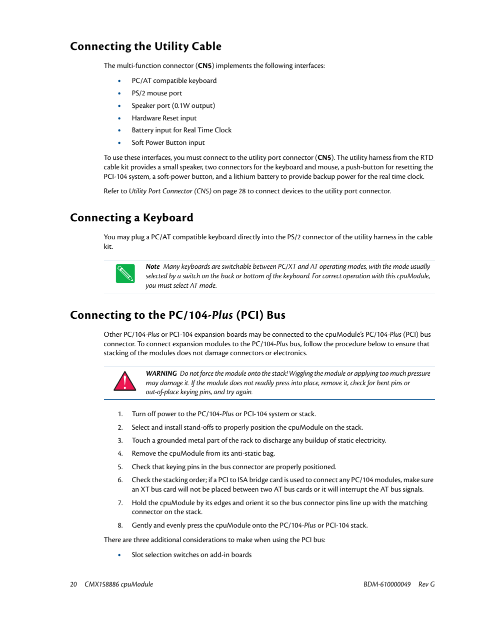 Connecting the utility cable, Connecting a keyboard, Connecting to the pc/104-plus (pci) bus | Connecting to the pc/104, Connecting to the pc/104- plus (pci) bus | IBM BDM-610000049 User Manual | Page 30 / 120