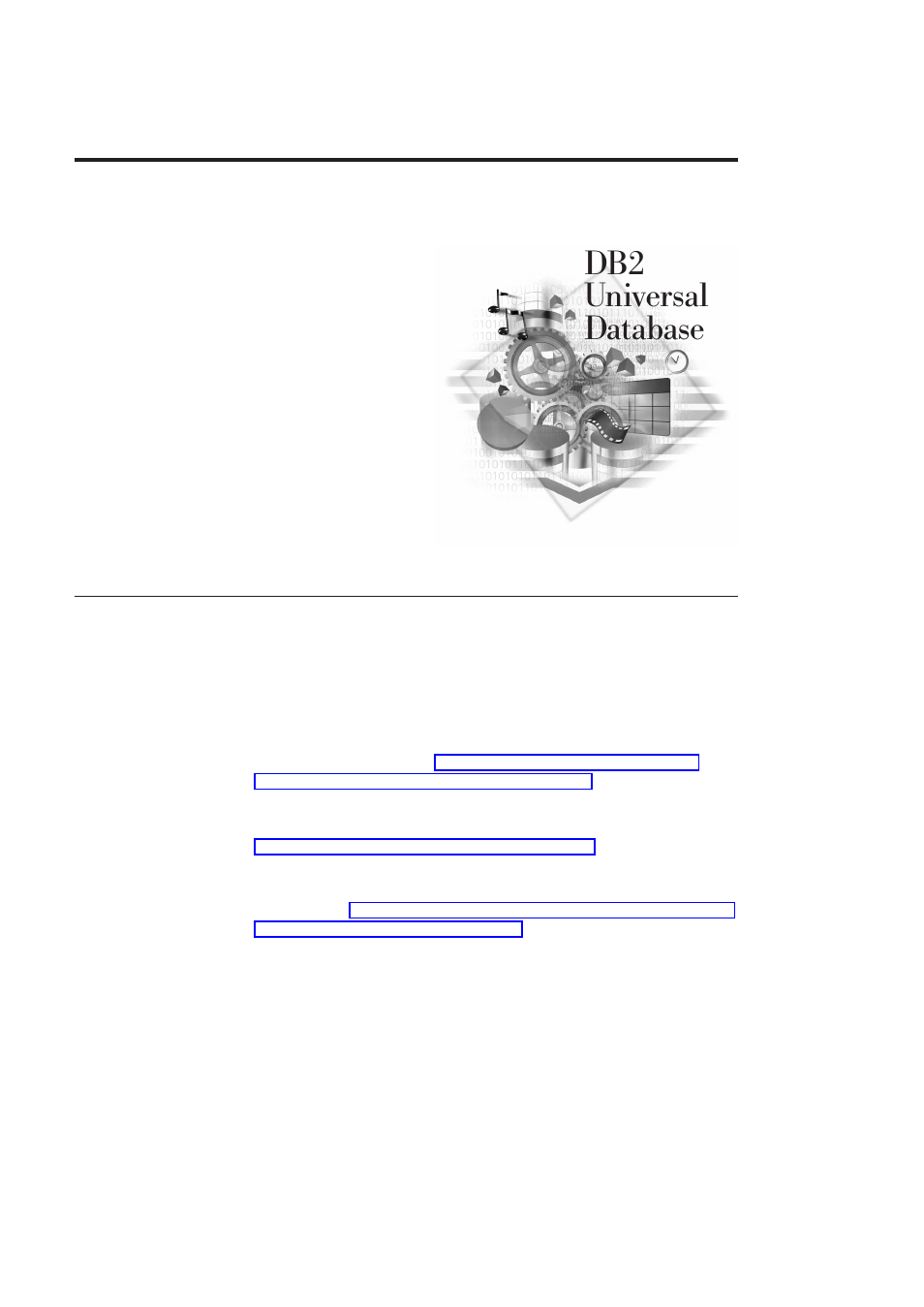 Welcome to db2 connect, How this book is structured, Db2 universal database | IBM GC09-2830-00 User Manual | Page 9 / 196