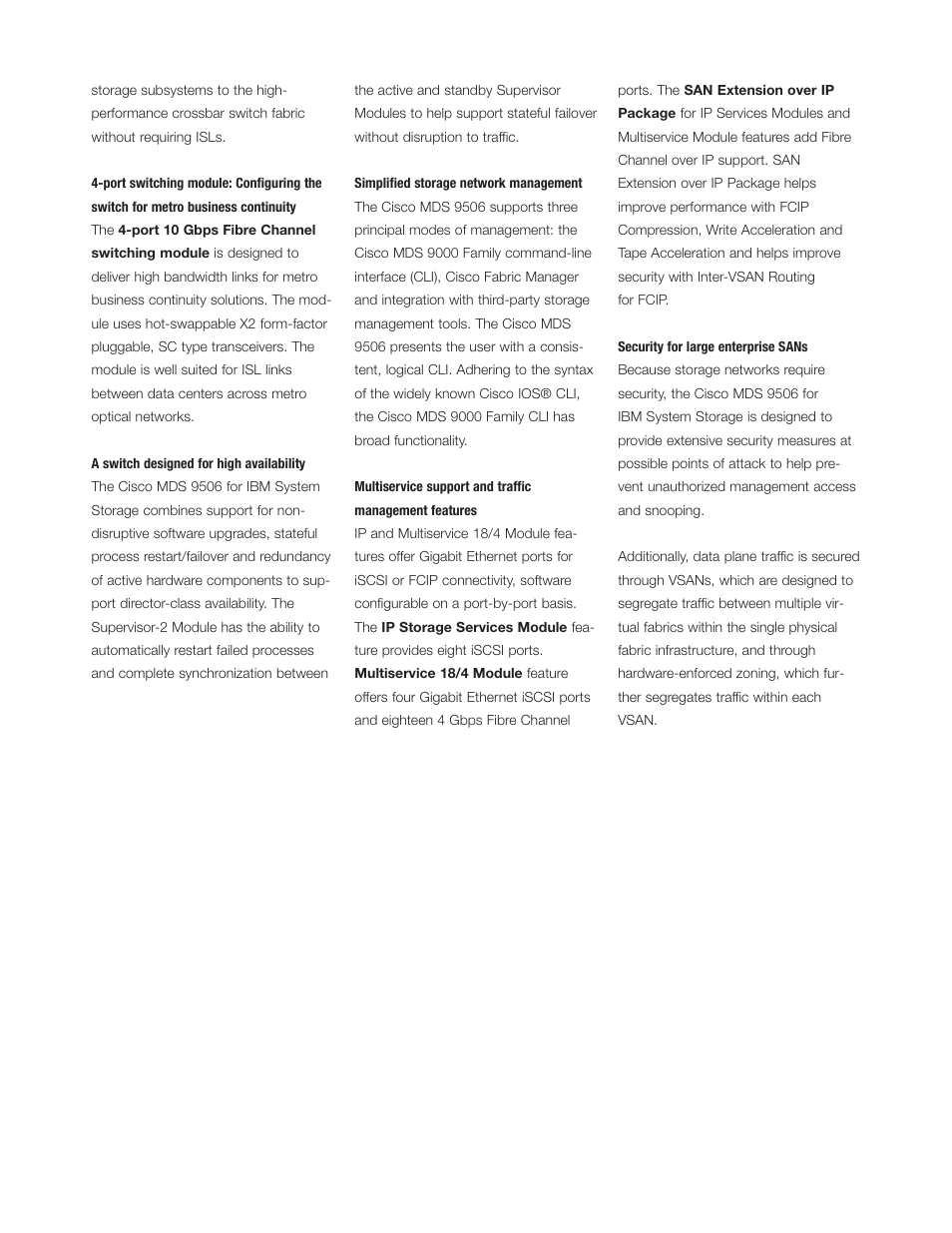 Port switching module: conﬁguring the, A switch designed for high availability, Simpliﬁed storage network management | Multiservice support and traffic managem, Security for large enterprise sans | IBM MDS 9506 User Manual | Page 3 / 6