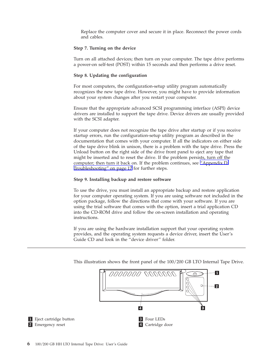 Using the drive | IBM HH LTO User Manual | Page 16 / 48