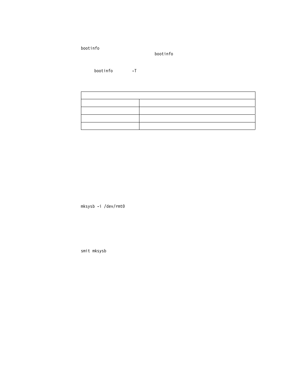 1 the bootinfo command, 2 creating a system backup | IBM RS/6000 User Manual | Page 107 / 228