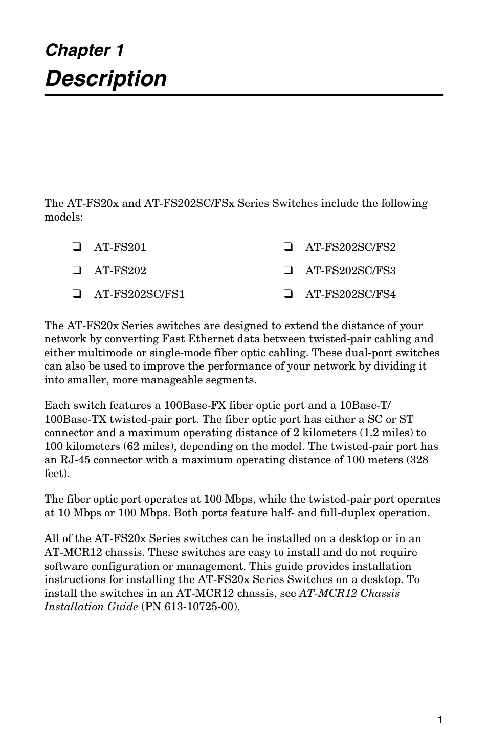 Chapter 1, Description | IBM AT-FS202SC/FS3 User Manual | Page 9 / 44