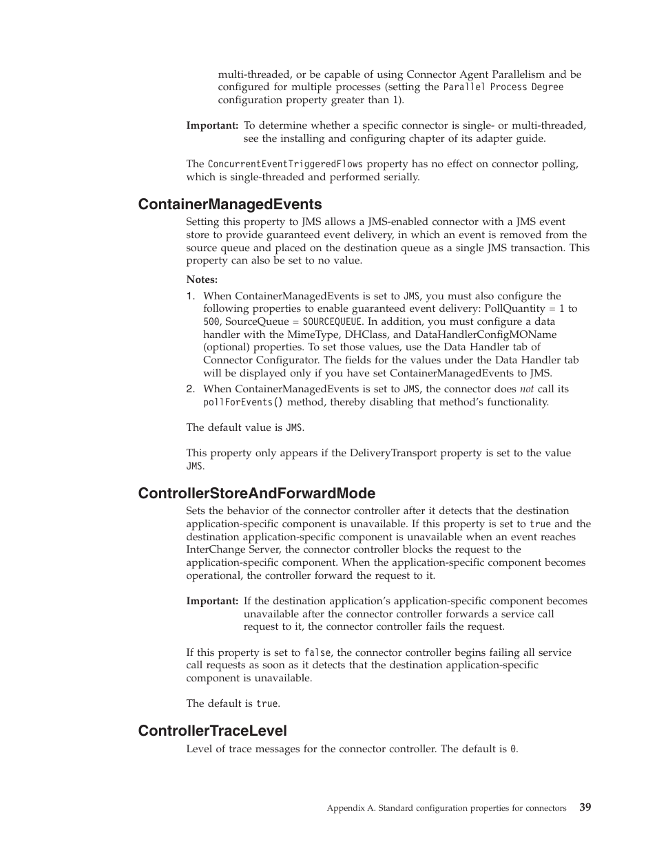Containermanagedevents, Controllerstoreandforwardmode, Controllertracelevel | IBM WebSphere Business Integration Adapter User Manual | Page 49 / 92