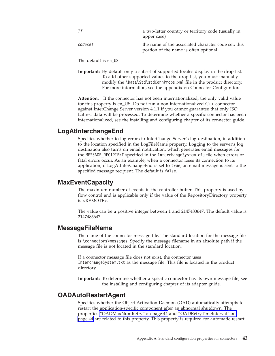 Logatinterchangeend, Maxeventcapacity, Messagefilename | Oadautorestartagent | IBM WebSphere Business Integration Adapter User Manual | Page 53 / 92