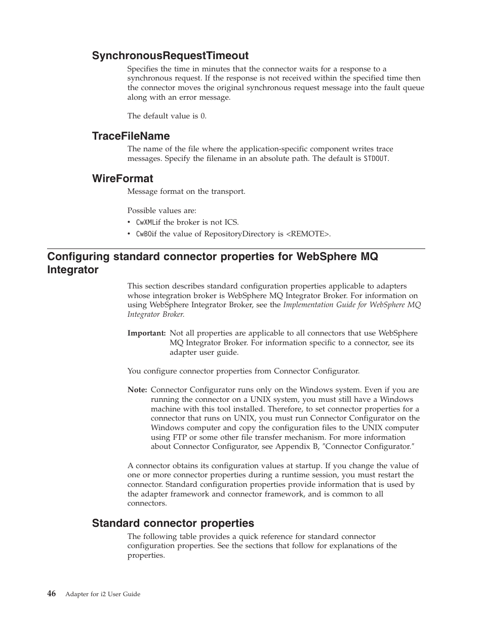 Synchronousrequesttimeout, Tracefilename, Wireformat | Standard connector properties | IBM WebSphere Business Integration Adapter User Manual | Page 56 / 92