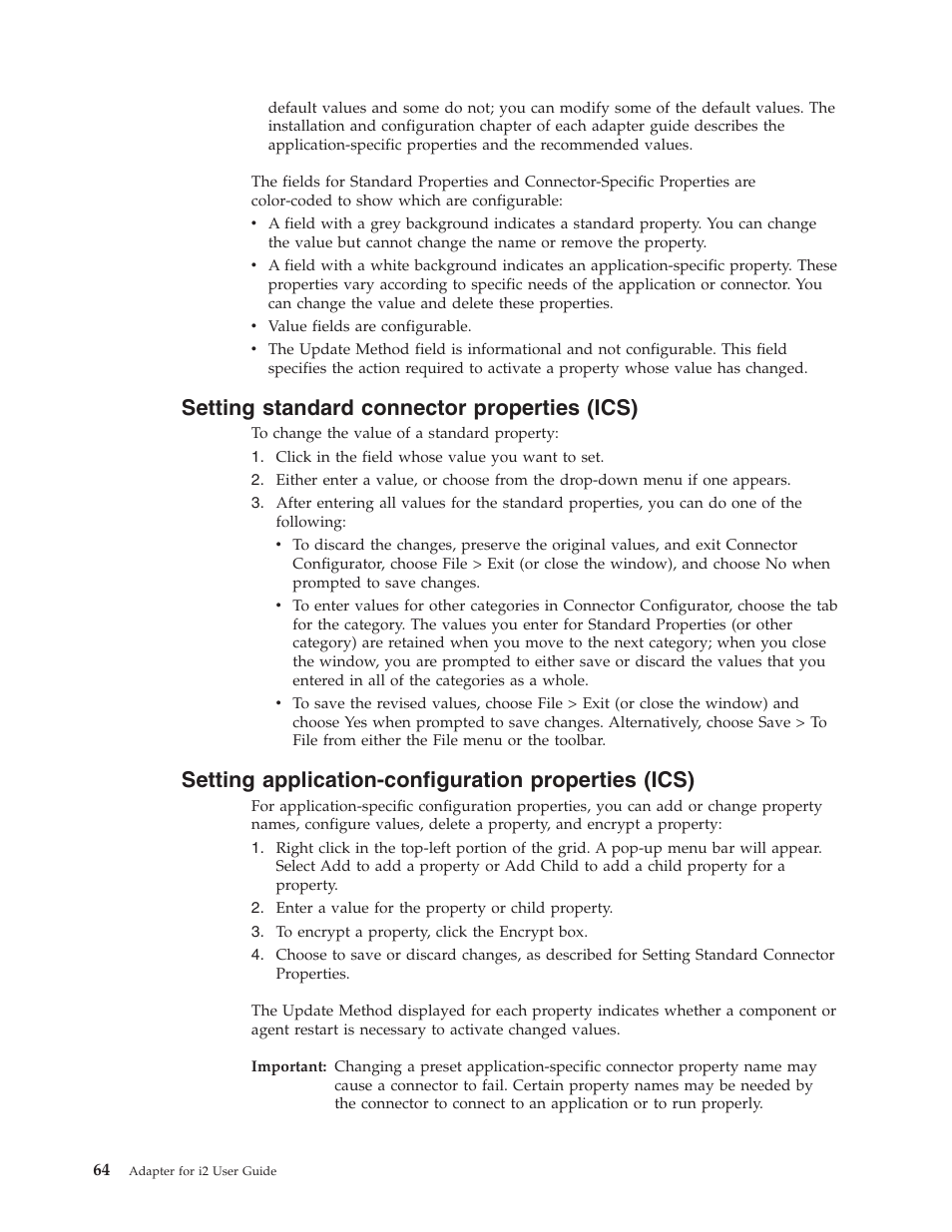 Setting standard connector properties (ics), Setting application-configuration properties (ics) | IBM WebSphere Business Integration Adapter User Manual | Page 74 / 92