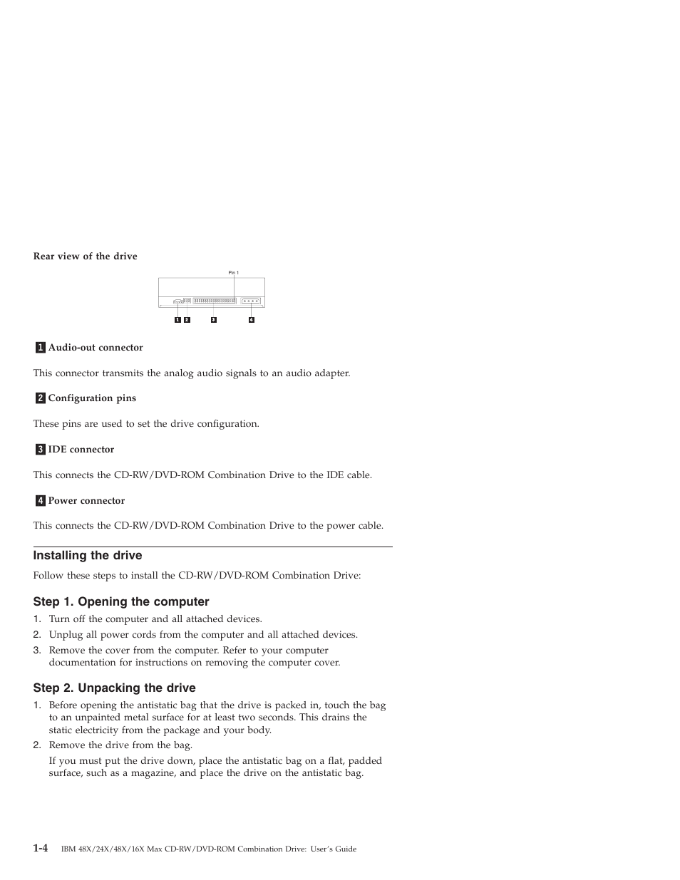 Installing the drive, Step 1. opening the computer, Step 2. unpacking the drive | IBM 22P7035 User Manual | Page 14 / 54