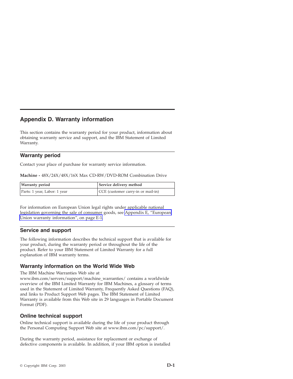 Appendix d. warranty information, Warranty period, Service and support | Warranty information on the world wide web, Online technical support | IBM 22P7035 User Manual | Page 33 / 54
