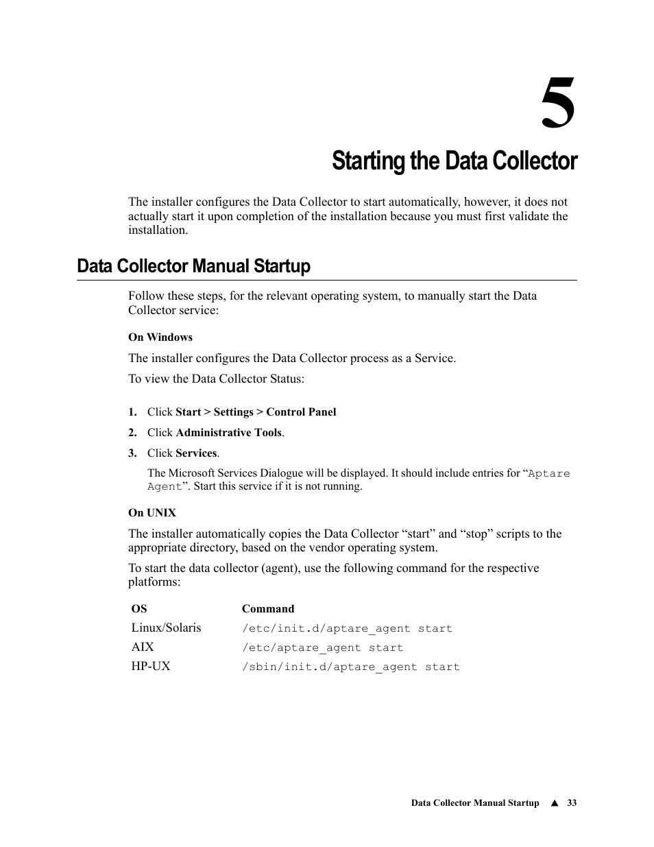 Starting the data collector, Data collector manual startup, Chapter 5 | IBM APTARE 6.5 User Manual | Page 39 / 46
