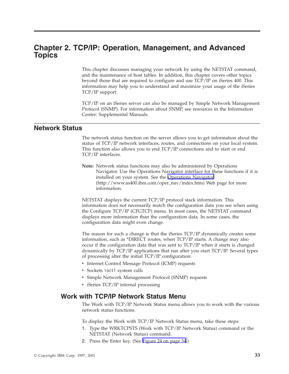 Network status, Work with tcp/ip network status menu | IBM SC41-5420-04 User Manual | Page 47 / 116