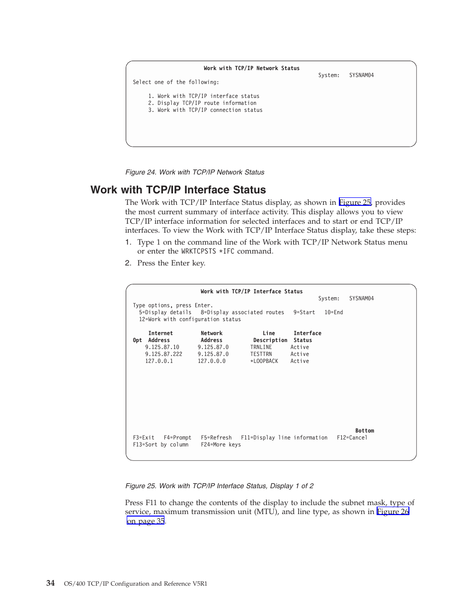 Work with tcp/ip interface status | IBM SC41-5420-04 User Manual | Page 48 / 116