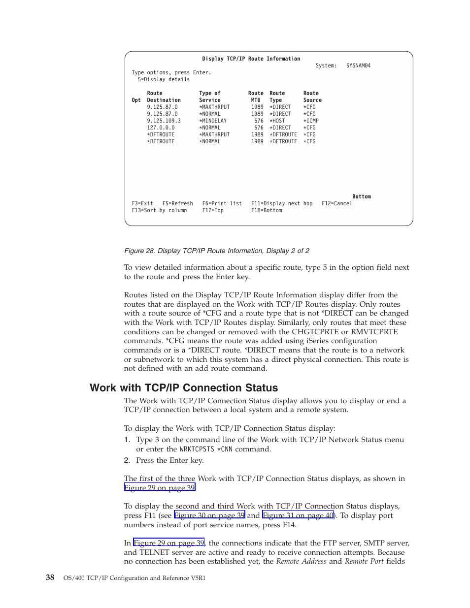 Work with tcp/ip connection status | IBM SC41-5420-04 User Manual | Page 52 / 116