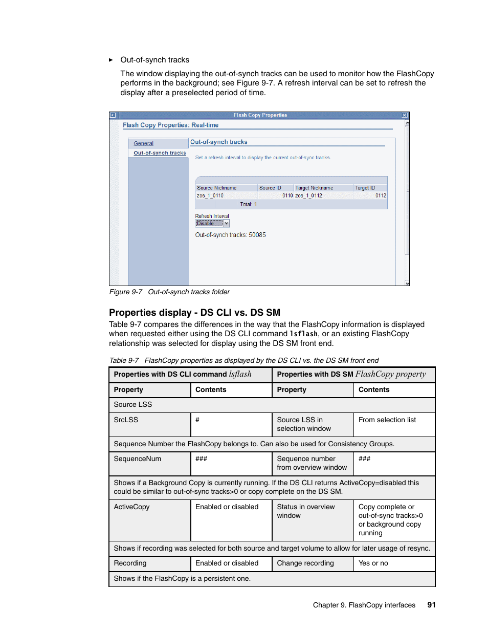 Properties display - ds cli vs. ds sm | IBM DS6000 User Manual | Page 115 / 578