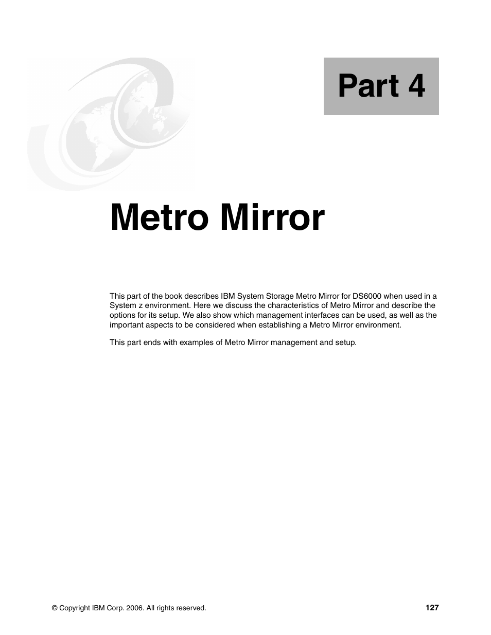 Part 4 metro mirror, Part 4. metro mirror, Metro mirror | Part 4 | IBM DS6000 User Manual | Page 151 / 578