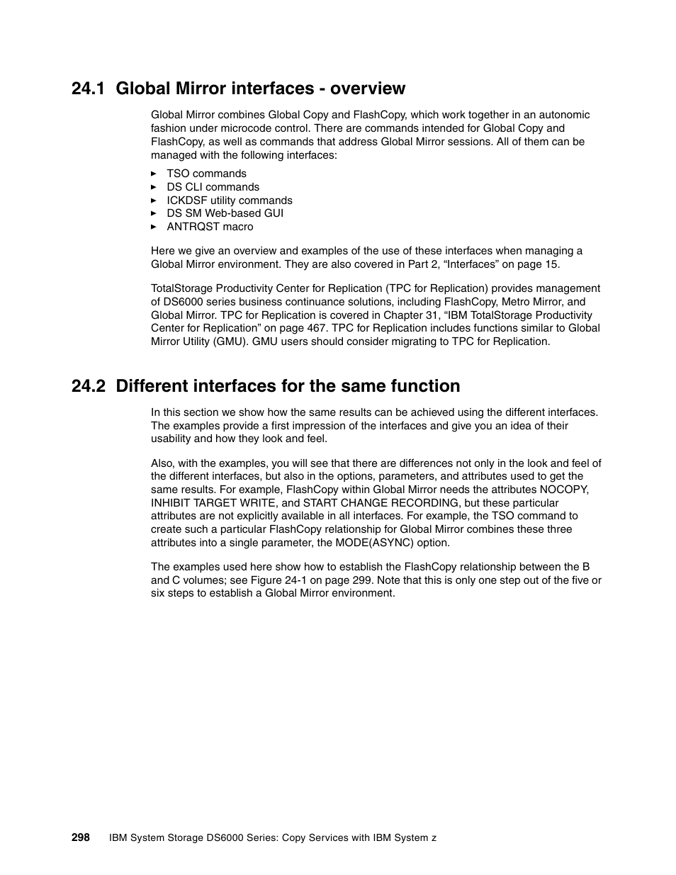 1 global mirror interfaces - overview, 2 different interfaces for the same function | IBM DS6000 User Manual | Page 322 / 578