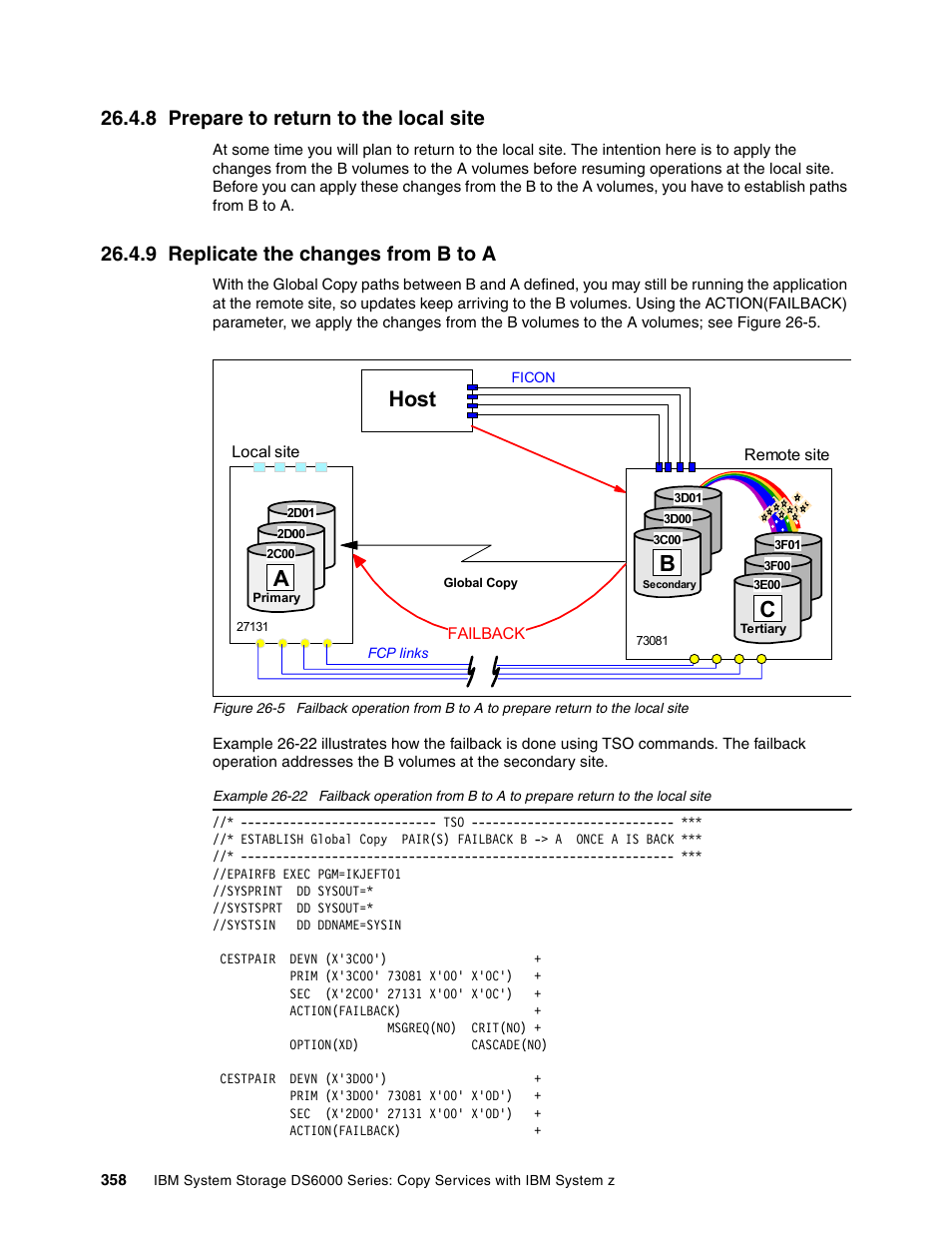 8 prepare to return to the local site, 9 replicate the changes from b to a, Host | IBM DS6000 User Manual | Page 382 / 578