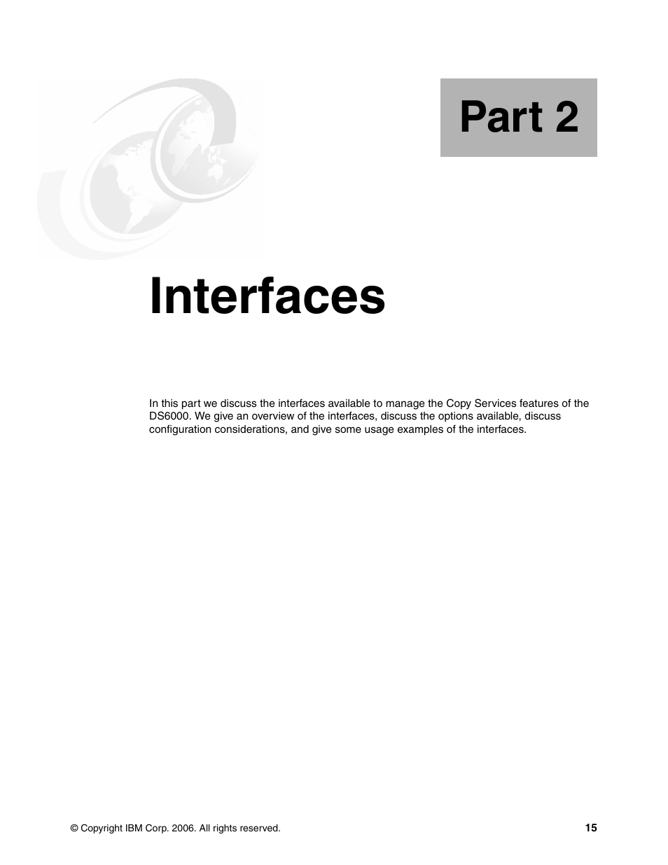 Part 2 interfaces, Part 2. interfaces, Interfaces | Part 2 | IBM DS6000 User Manual | Page 39 / 578