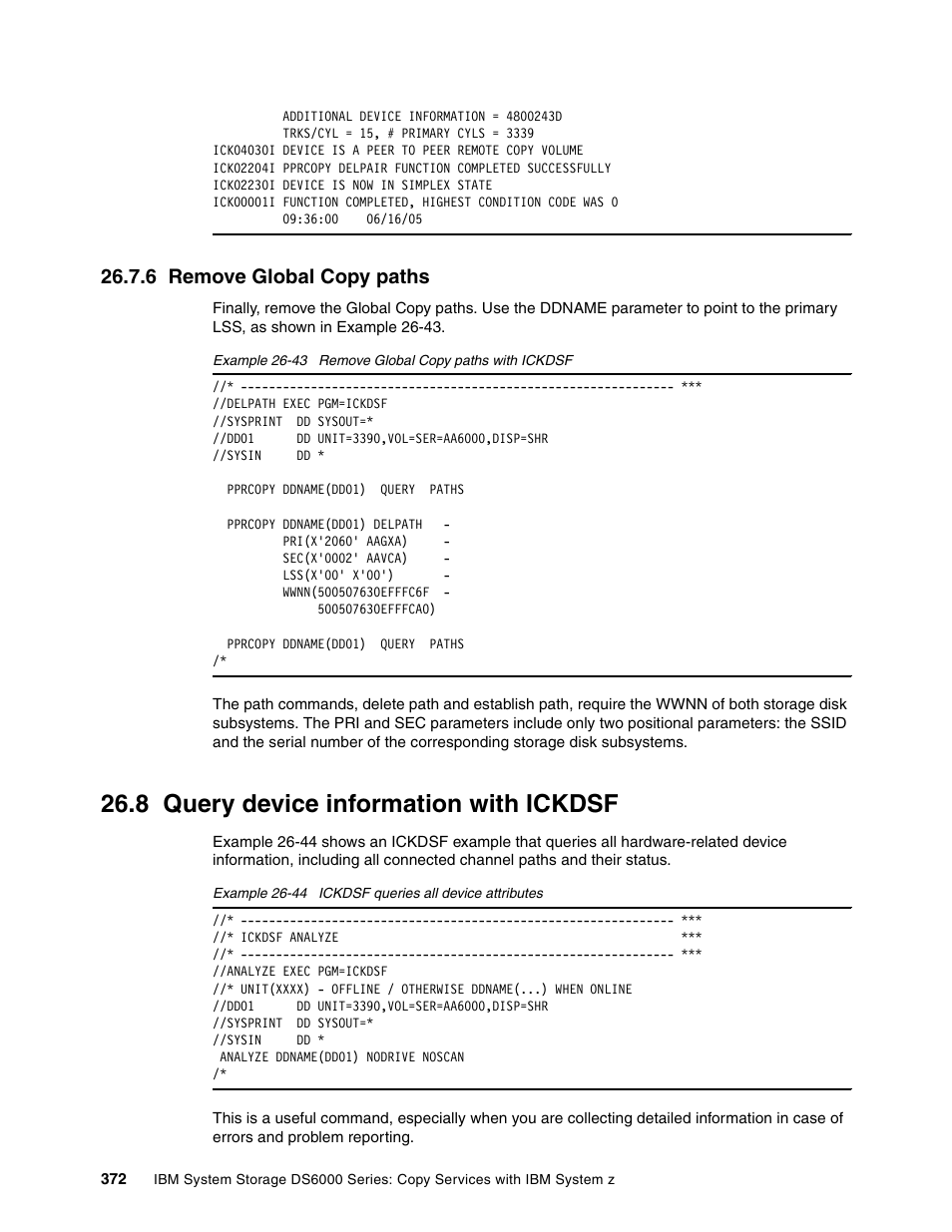 6 remove global copy paths, 8 query device information with ickdsf | IBM DS6000 User Manual | Page 396 / 578