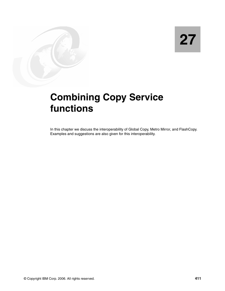 Chapter 27. combining copy service functions, Combining copy service functions | IBM DS6000 User Manual | Page 435 / 578