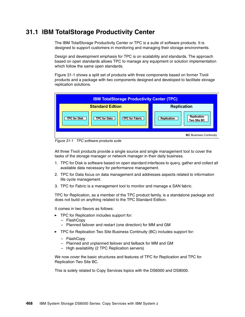 1 ibm totalstorage productivity center | IBM DS6000 User Manual | Page 492 / 578